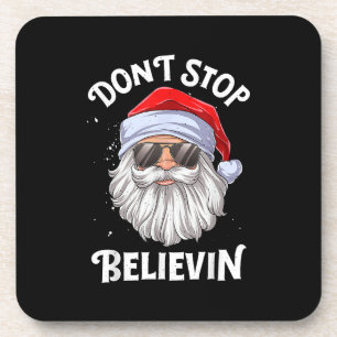 Don't Stop Believin Santa Funny Christmas Coaster