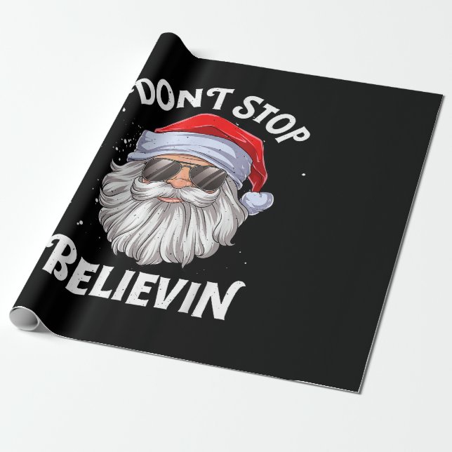 Don't Stop Believin Santa Funny Christmas Wrapping Paper (Unrolled)
