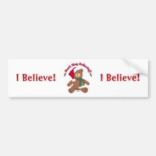 Don't Stop Believing! Christmas Bear Bumper Sticker