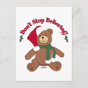 Don't Stop Believing! Christmas Bear Holiday Postcard