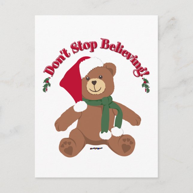 Don't Stop Believing! Christmas Bear Holiday Postcard (Front)