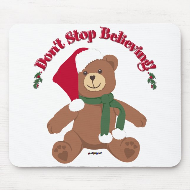 Don't Stop Believing! Christmas Bear Mouse Mat (Front)