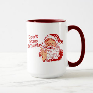 Dont Stop Believing Christmas Mug
