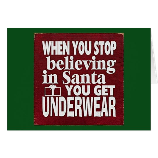 DON'T STOP BELIEVING IN SANTA CLAUS-CHRISTMAS CARD