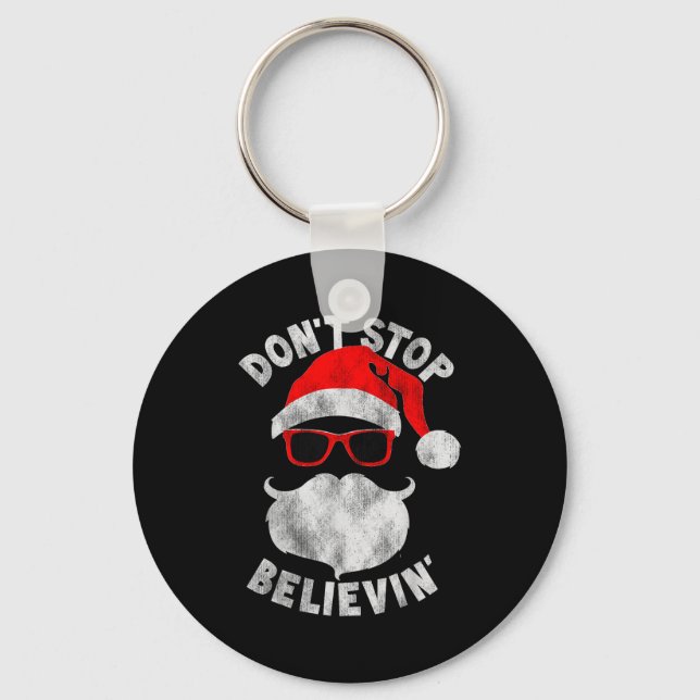 Don't Stop Believing Santa Cool Gles Christmas  Key Ring (Front)