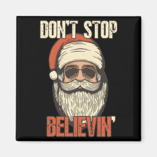 Don't Stop Believing Santa Vintage Santa Claus Sun Magnet