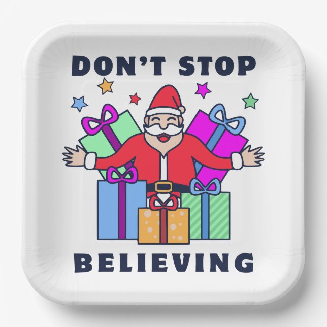 Don't Stop Believing Santa with Gifts Paper Plate (Front)
