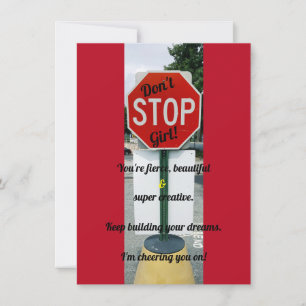 Don't Stop Girl! Encouragement Flat Greeting Card