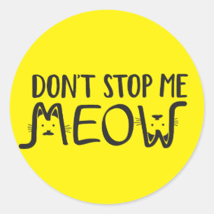 Don't Stop Me sticker