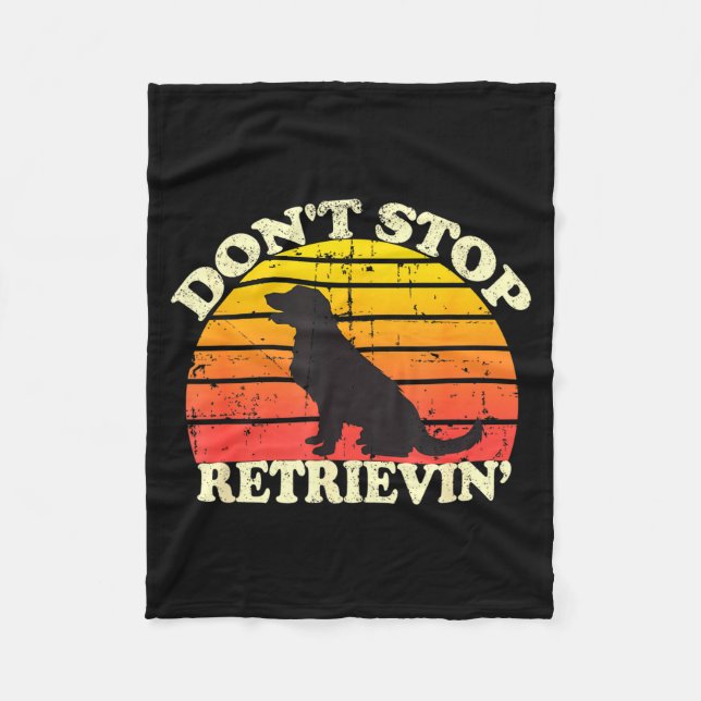 Don't Stop Retrieving Retro Golden Retriever Mom D Fleece Blanket (Front)