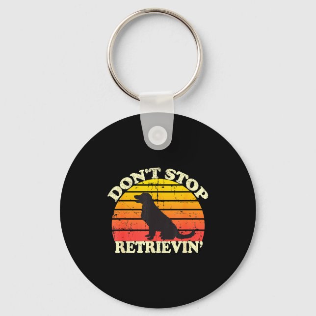 Don't Stop Retrieving Retro Golden Retriever Mom D Key Ring (Front)