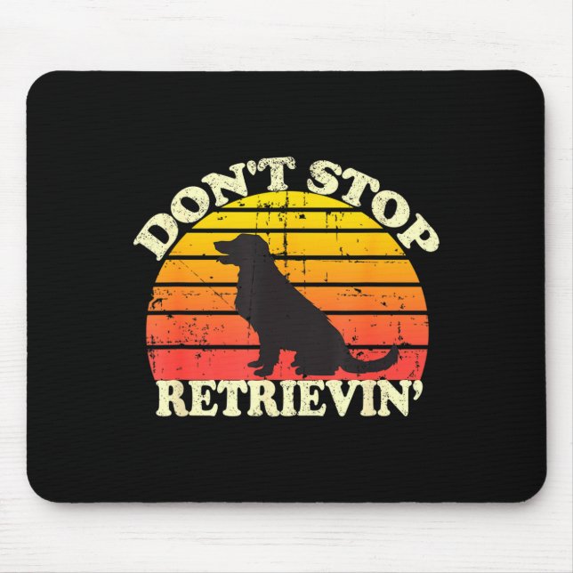 Don't Stop Retrieving Retro Golden Retriever Mom D Mouse Mat (Front)