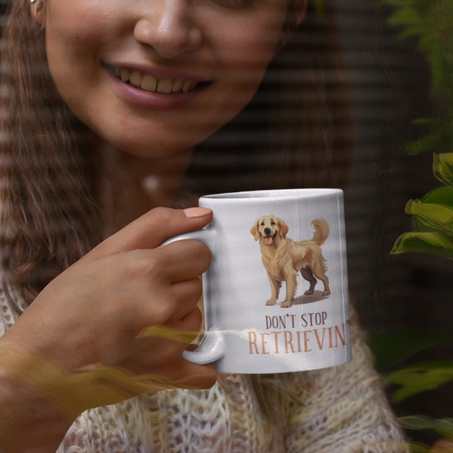Don't Stop Retriving - dog lover- Golden Retriver Coffee Mug (Don't Stop Retriving - dog lover- Golde Retriver Coffee Mug)