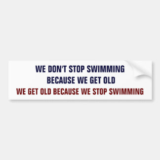 Don't Stop Swimming Bumper Sticker