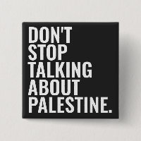 don't stop talking about palestine Basic White