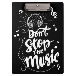 Don't Stop The Music Clipboard