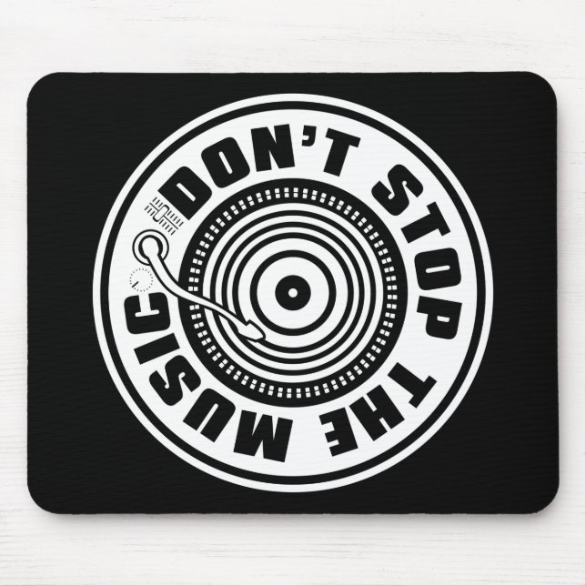 DON'T STOP THE MUSIC MOUSE MAT (Front)