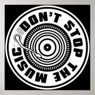 DON'T STOP THE MUSIC POSTER