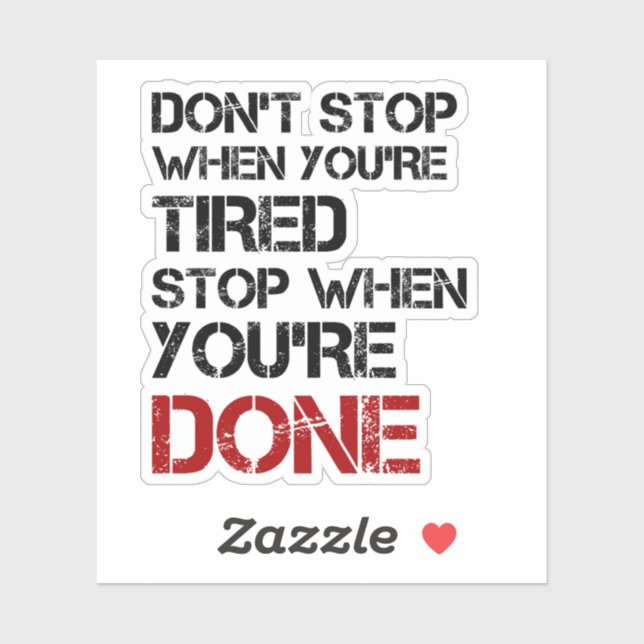 Don't Stop When You're Tired (Sheet)