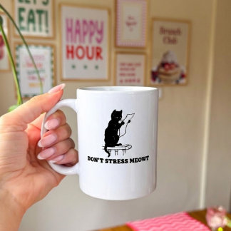 Don't Stress Meowt Coffee Mug