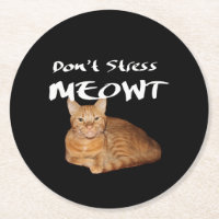 Don't Stress Meowt - Orange Cat Stress Me Out