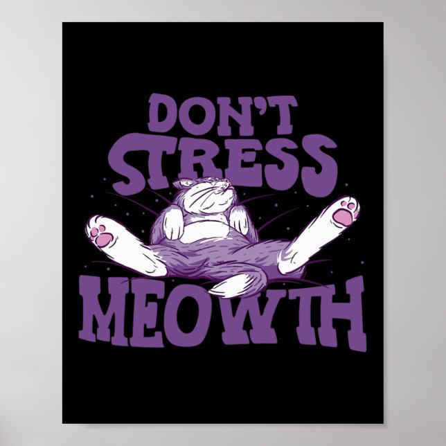 Don't Stress Meowth National Stress Awareness Mont Poster (Front)