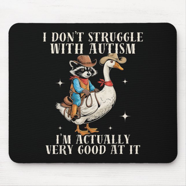 Dont Struggle with Autism Funny Autistic Cowboy Mouse Mat (Front)