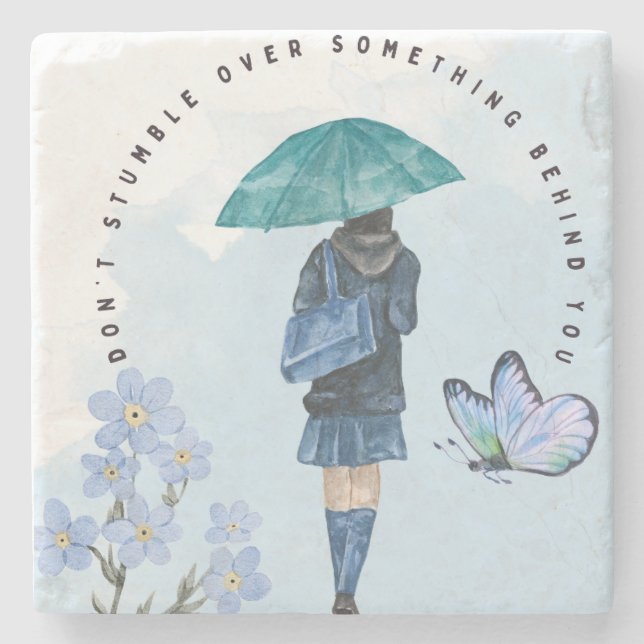 Don't Stumble Over Something Behind You Stone Coaster (Front)
