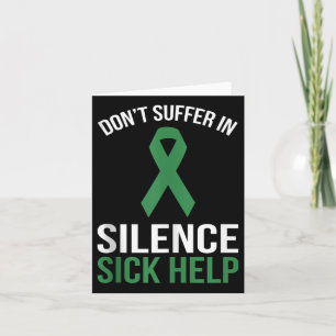 Dont Suffer In Silence Sick Help - Mental Health A Card
