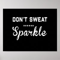 Don't Sweat, Sparkle