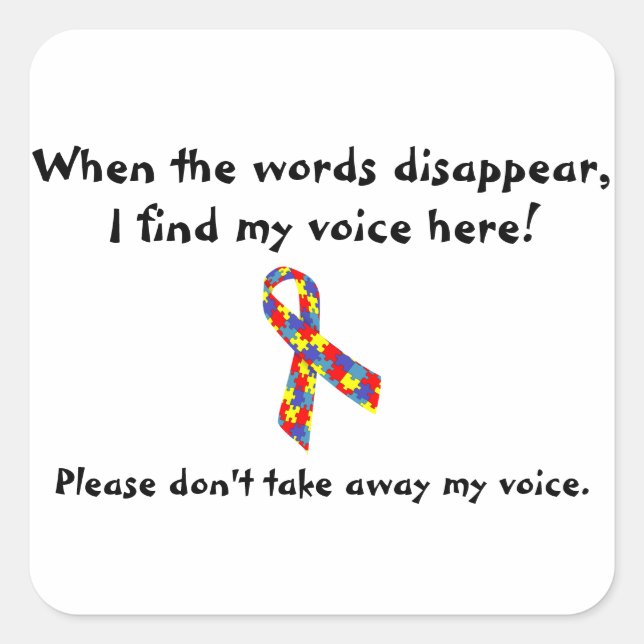 Don't Take Away My Voice Autism Square Sticker (Front)