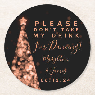 Don't Take My Drink! Rose Gold Christmas Wedding Round Paper Coaster