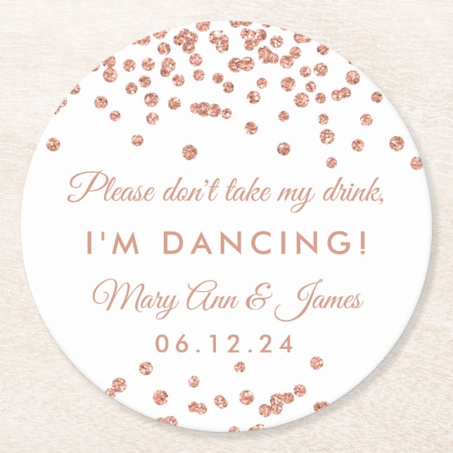Don't Take My Drink! Rose Gold Confetti White Round Paper Coaster (Front)