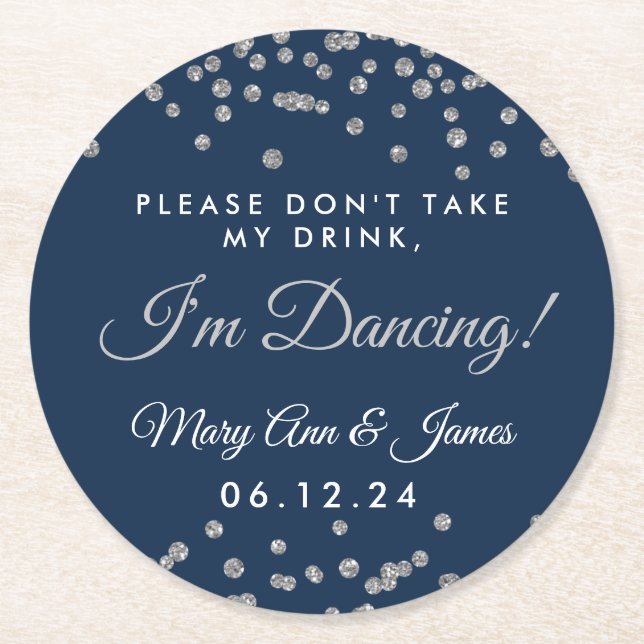 Don't Take My Drink! Silver Confetti Navy Blue Round Paper Coaster (Front)