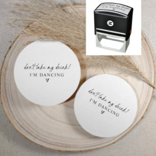 Don't Take My Drink Wedding Coaster Self-inking Stamp