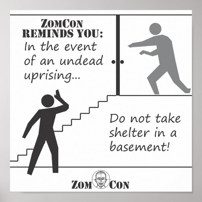 Don't Take Shelter in a Basement Poster (Front)