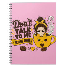 Don't Talk To Me Before Coffee Grumpy Girl