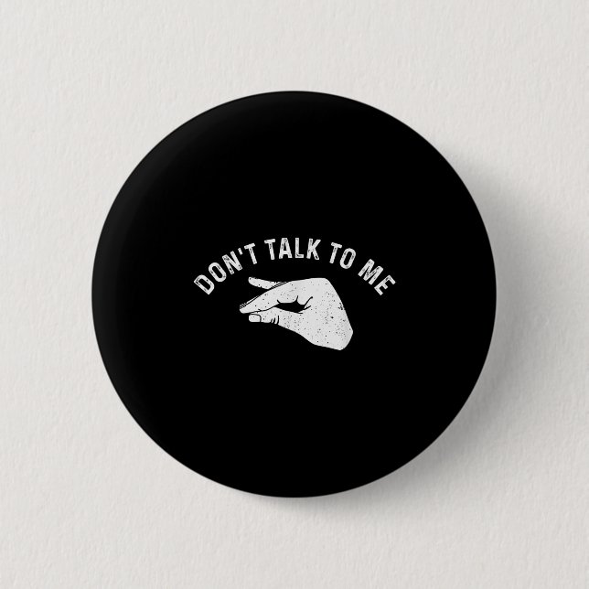 Don't Talk To Me Funny Italian Hand Silence Sign S 6 Cm Round Badge (Front)