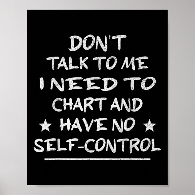 Don't Talk To Me I Need To Chart And Have No Self- (Front)