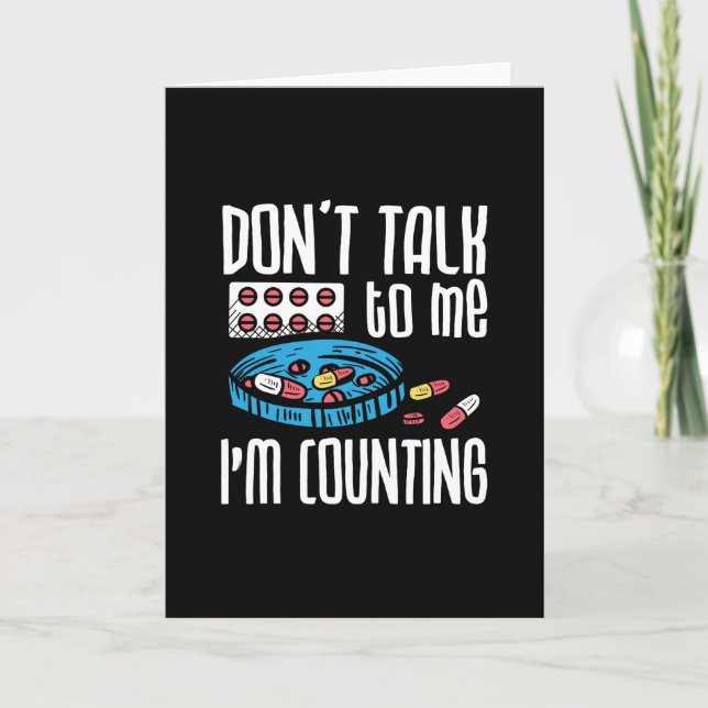 Don't Talk To Me I'm Counting Pharmacist Pharmacy Card (Front)