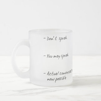 DON'T TALK TO ME UNTIL I HAVE COFFEE HUMOR MUG