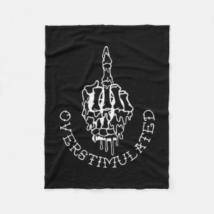 Don't Talk To Me When I'm Overstimulated - Front A Fleece Blanket