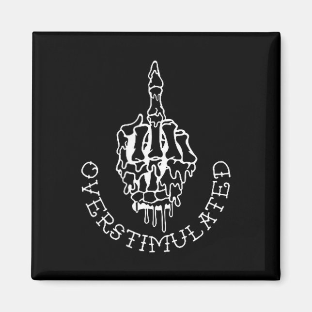 Don't Talk To Me When I'm Overstimulated - Front A Magnet (Front)