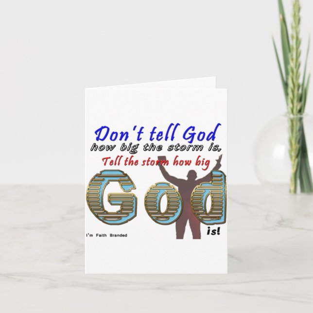 Dont Tell God How Big Your Is  Card (Front)