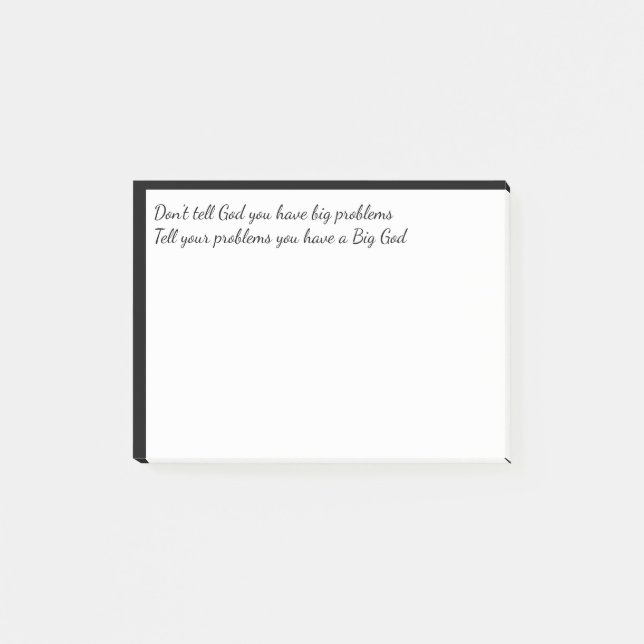 Don't tell God your problems Inspirational Quote Post-it Notes (Front)