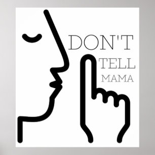 Dont Tell Mama Sharp Objects Camille Preaker Adora Poster