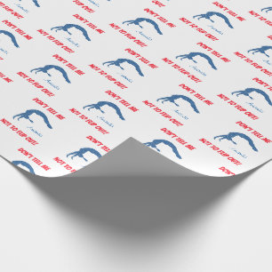 Don't Tell Me Not To Flip Out! Gymnastics Fabric Wrapping Paper