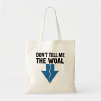 Don't Tell Me The Woal - Broken Arrow