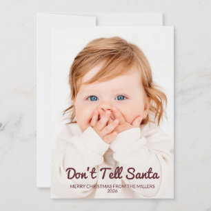Don't Tell Santa Funny 2 Photo Holiday Christmas Card