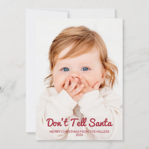 Don't Tell Santa Funny 2 Photo Holiday Christmas Card